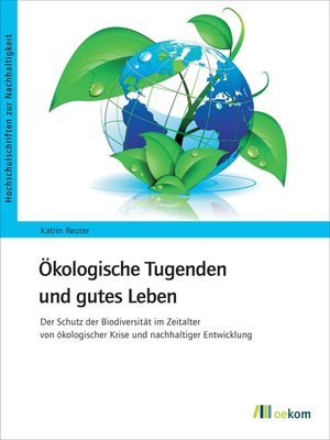 cover image of Ökologische Tugenden und gutes Leben